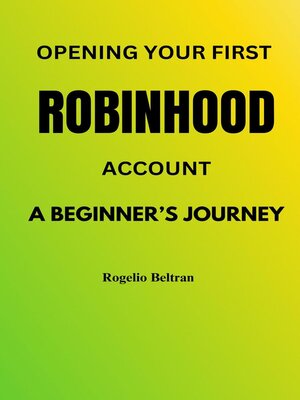 cover image of Opening Your First Robinhood Account